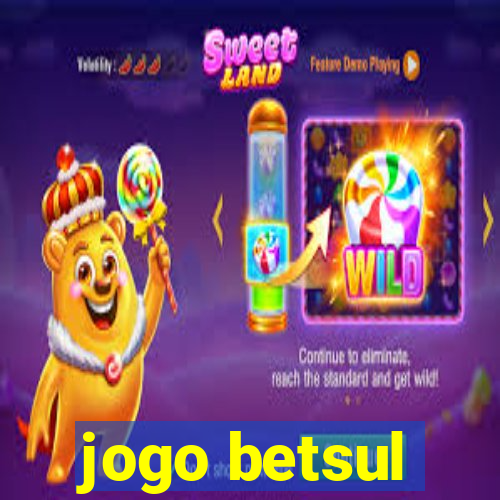 jogo betsul